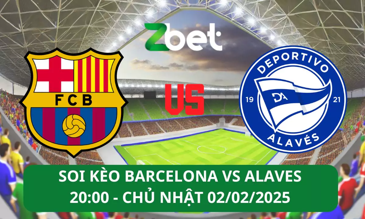 Nhận định soi kèo Barcelona vs Alaves, 22h00 02/02/2025 – La Liga